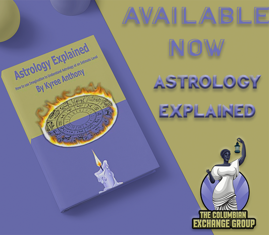 Astrology Explained: How to use Imagination to Understand Astrology at an Intimate Level (Alchemy University: Astrology) - The Columbian Exchange Group